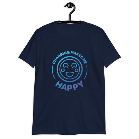"Charging Makes Me Happy" Short-Sleeve Unisex T-Shirt - EV Universe Shop
