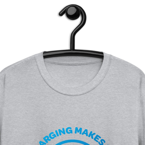 "Charging Makes Me Happy" Short-Sleeve Unisex T-Shirt - EV Universe Shop