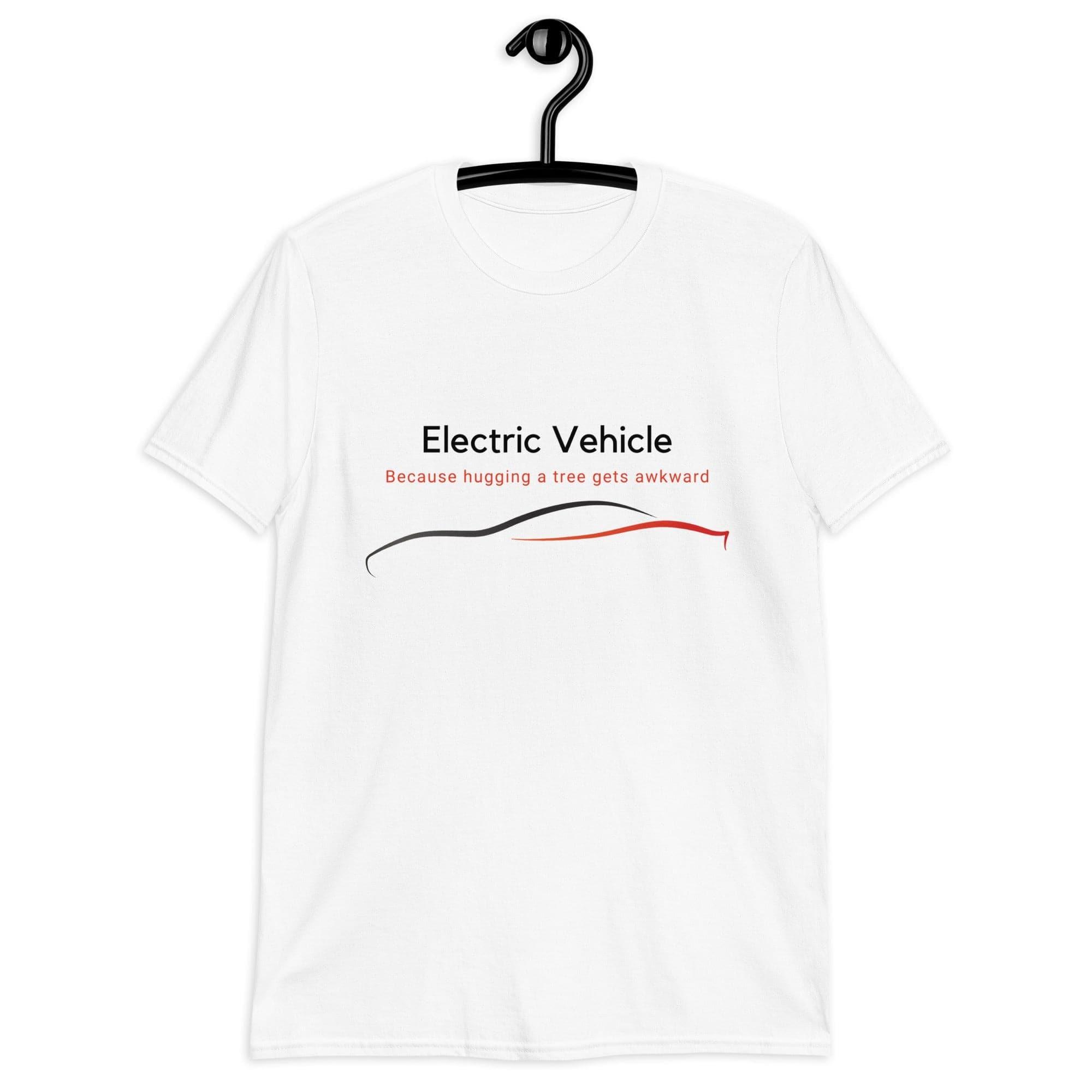 "EV Because Hugging a Tree Gets Awkward" Short-Sleeve Unisex T-Shirt - EV Universe Shop