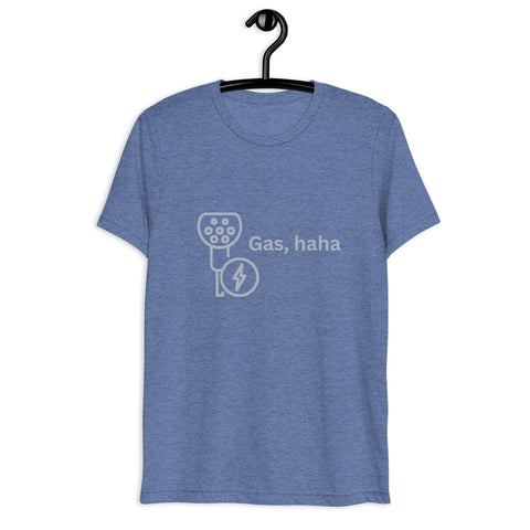 "Gas, Haha" Short sleeve t-shirt - EV Universe Shop